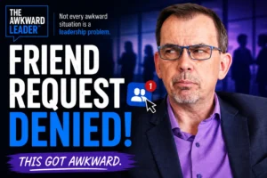 Jason Reid shares an awkward workplace story about a Facebook friend request and when leaders should stay out of employee conflict.