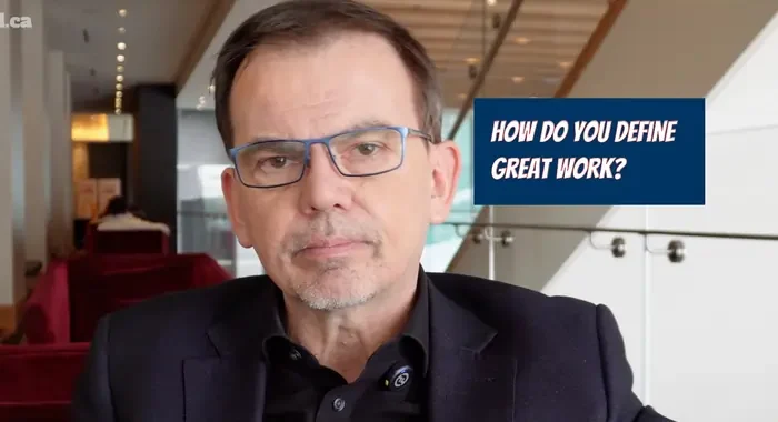 How do you define great work?